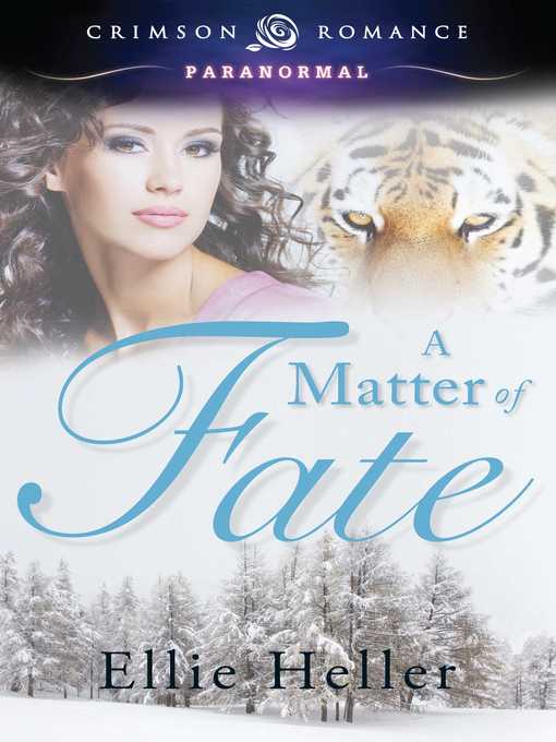 Title details for A Matter of Fate by Ellie Heller - Available